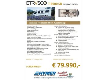 Etrusco T 6900 SB FREISTAAT EDITION*FRÜHJAHR23*  - 半集成房车