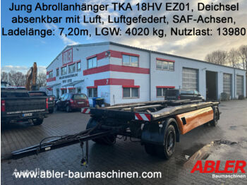 Junge TKA 18 HV Jung Abrollanhänger Deichsel absenkbar - 集装箱运输车/ 可拆卸车身的拖车